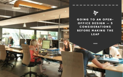 Going to an Open Office Design — 5 Considerations Before Making the Leap