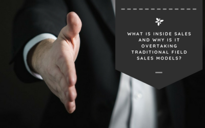 What is Inside Sales and Why Is It Overtaking Traditional Field Sales Models?