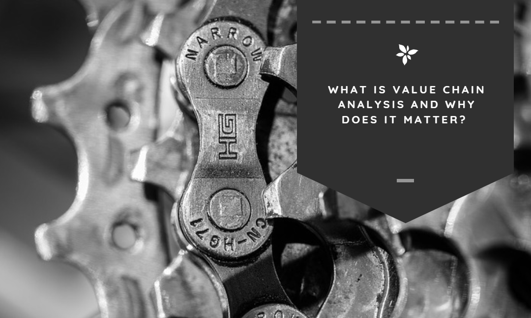 what-is-value-chain-analysis-and-why-does-it-matter