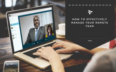 How to Effectively Manage Your Remote Team