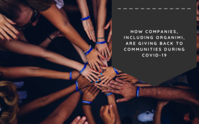 How Companies, Including Organimi, Are Giving Back to Communities During COVID-19