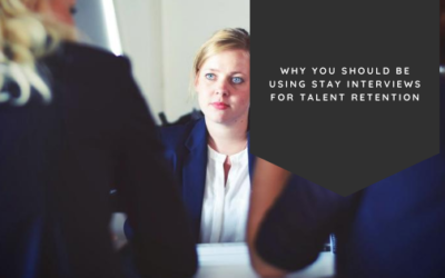 Why You Should Be Using Stay Interviews for Talent Retention